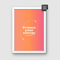 Protect your energy