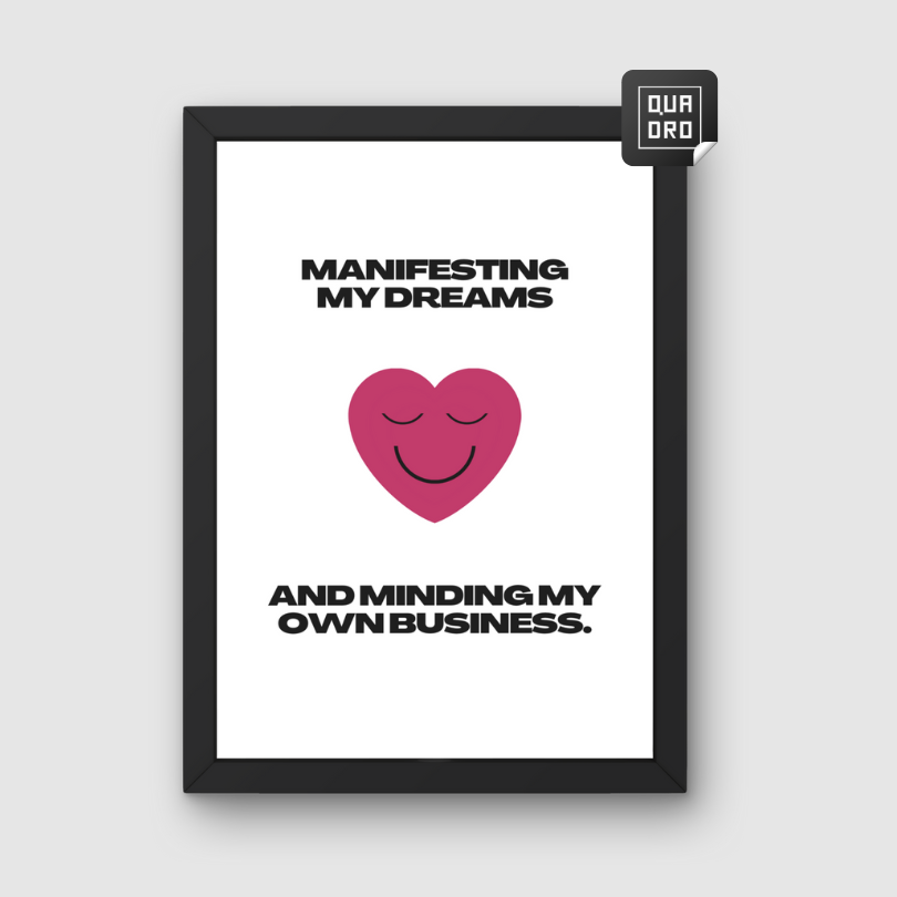 Manifesting my dreams