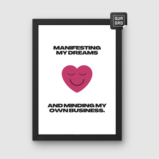 Manifesting my dreams