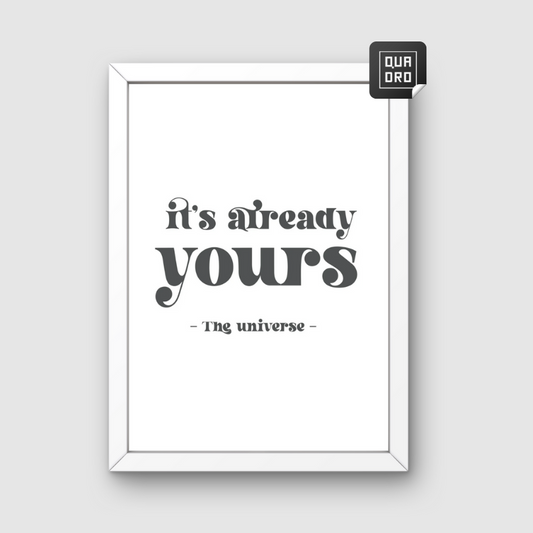 It's Already Yours