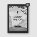 No risk, no story