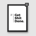 5-Get Shit Done