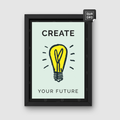Create your future