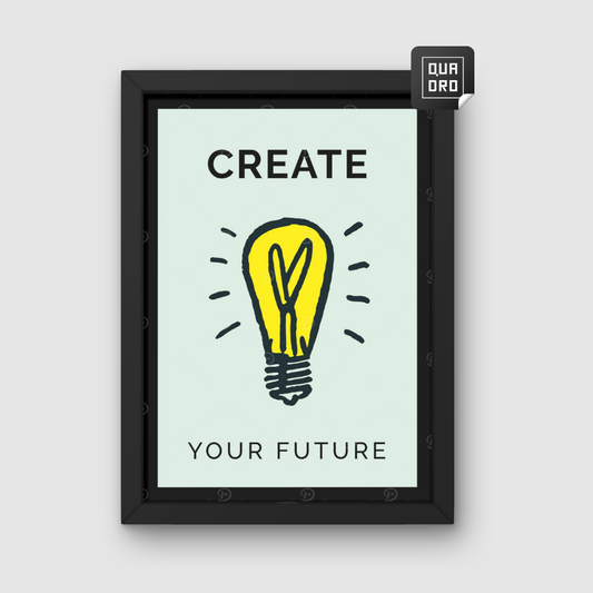 Create your future